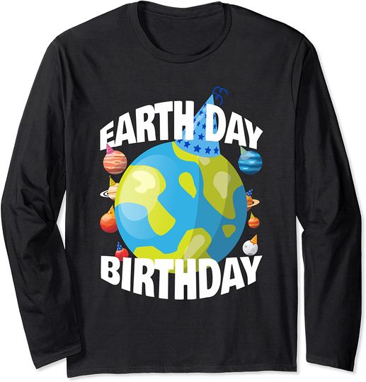Discover Camisola Unissexo Mangas Compridas Earth Day Birthday