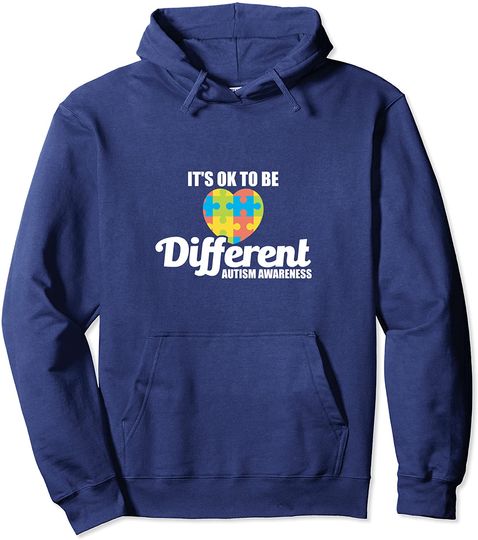 Discover Hoodie Unissexo It’s Ok To Be Different Autism Awareness