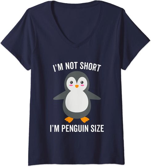 T-shirt de Mulher com Decote Em V Pinguim de Bochechas Rosadas I’m Not Short I’m Penguin Size