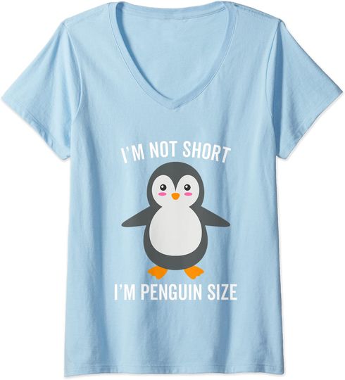 Discover T-shirt de Mulher com Decote Em V Pinguim de Bochechas Rosadas I’m Not Short I’m Penguin Size