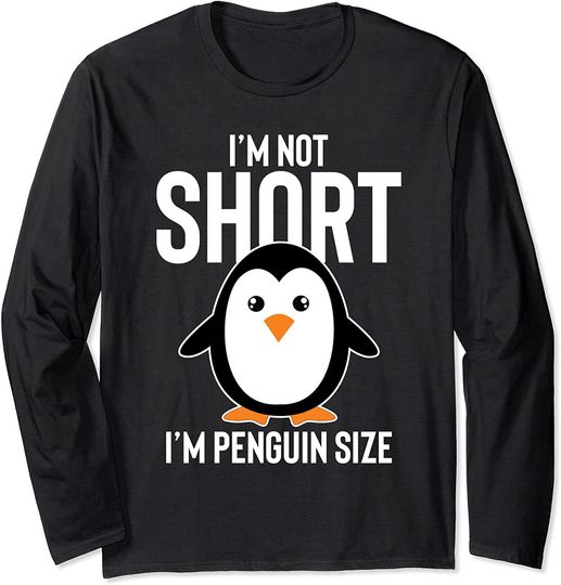 Discover Camisola de Homem Mangas Compridas Pinguim Fofo I Am Not Short I'm Penguin Size