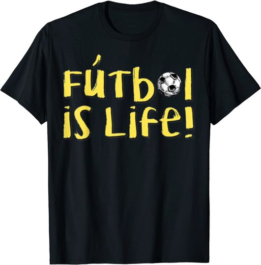 Discover Futbol is Life Soccer T-Shirt