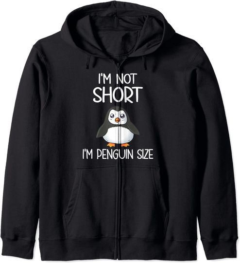Discover Hoodie Unissexo com Fecho-Éclair I'm Not Short I'm Penguin Size