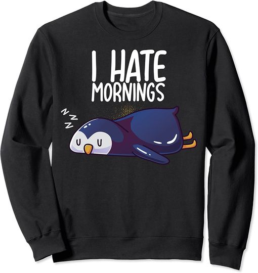 Discover Suéter Unissexo Pinguim Preguiçoso I Hate Morning