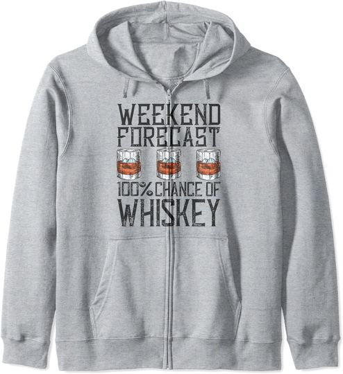 Discover Sweatshirt Capuz com Fecho-éclair Unissexo Weekend Forecast 100% Chance of Whiskey