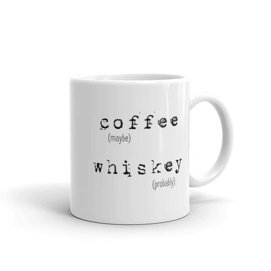 Discover Caneca de Cerâmica Clássica Coffee Maybe Whiskey Probably
