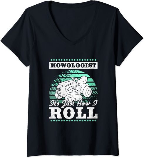 Camiseta de Mulher com Decote Em V Presente para Amantes de Jardinagem Cortador de Grama This Is How I Roll
