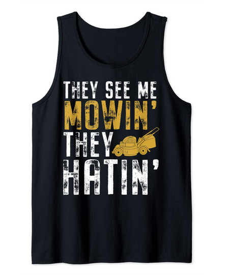 Discover Camisola Unissexo sem Mangas Vintage They See Me Mowin’ They Hatin’