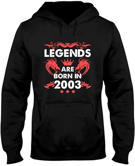Discover Hoodie Sweater Unissexo com Capuz Legends Are Born In 2003