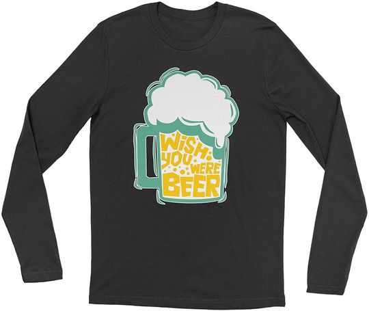 Discover Camisola T-Shirt de Mangas Compridas para Homem e Mulher Cerveja Wish You Were Beer
