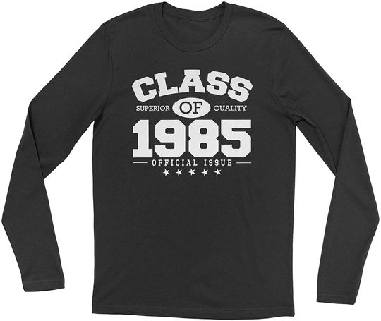 Class Of 1985 | T-shirt Camisola de Mangas Compridas para Homem e Mulher