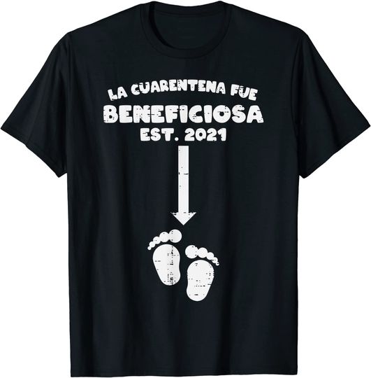 Discover T-shirt Quarentena Beneficiosa 2021 Presente Futura Anúncio de Gravidez