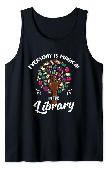 Discover T-shirts estampadas Todo Dia É Mágico Na Biblioteca | Camisola sem Mangas para Homem e Mulher Presente Ideal Para Amantes de Livros Biblioteca