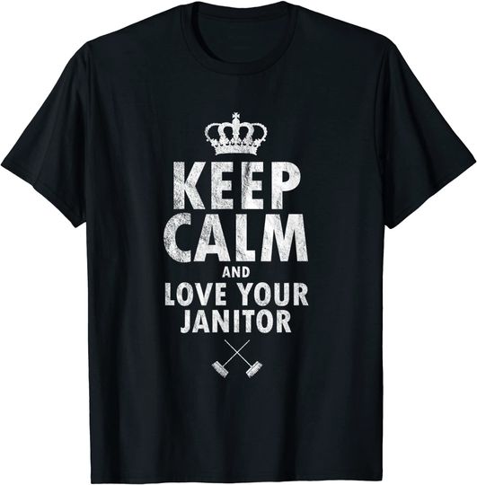 Discover Keep Calm And Love Your Janitor Dia da Dona De Casa | T-shirt Camisete Manga Curta para Homem e Mulher