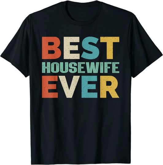 Discover T-shirt Camiseta Manga Curta para Homem e Mulher Presente para Dia da Dona de Casa Best Housewife Ever