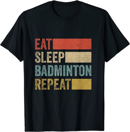 Discover T shirt Camisete Manga Curta Unissexo Retro dos Anos 70 Eat Sleep Badminton Repeat