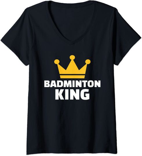 Discover Rei do Badminton | T-shirt Camiseta de Mulher Decote em V
