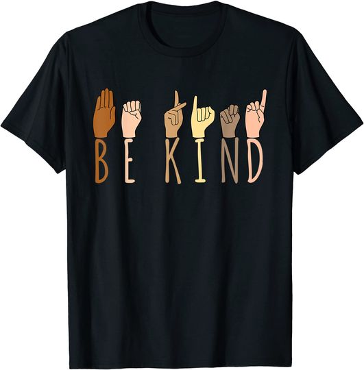 Discover T-shirt Camiseta Manga Curta Unissexo Língua Gestual Linguagem de Sinais Presente Surdo Mudo Be Kind
