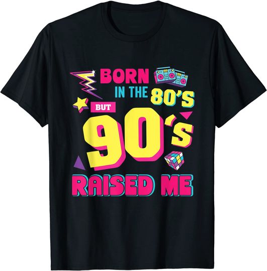 Discover Nascido Nos Anos 80 mas 90 Me Criou T-shirt para Homem e Mulher