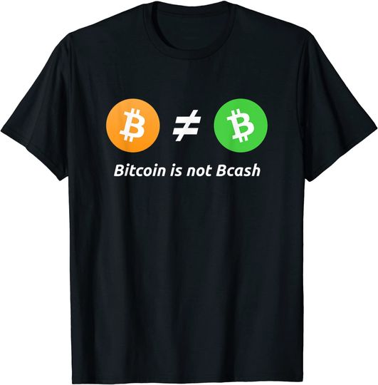 Discover T-Shirt Clássico Unissex "Bitcoin não é Bcash" Crypto Bitcoin Cash