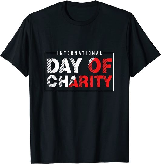 Discover Unissex T-Shirt Voluntariado  Día Internacional de la Caridad Bondad Voluntariado Donación