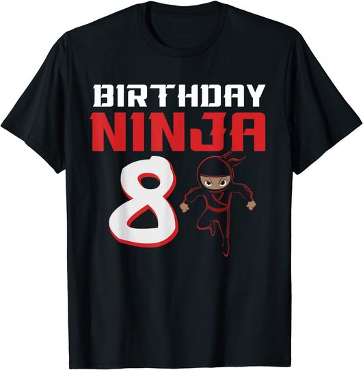 Discover Unissex T-Shirt Ninja Niños B-Day Ninja 8 Años Ninjutsu Ninjutsu Ninjutsu Ninja Camiseta