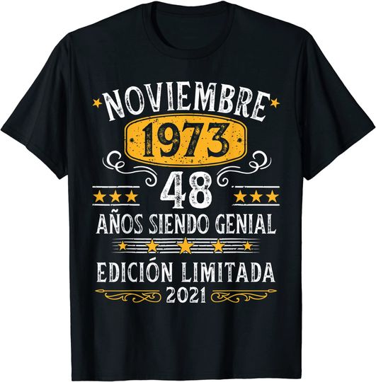 Discover Unissex T-Shirt 1973 Camiseta Presente Aniversário Nascida Novembro de 1973
