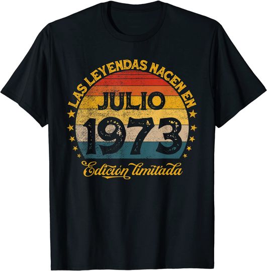 Discover Unissex T-Shirt 1973 Lendas Nascem em Julho de 1973
