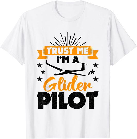 Discover T-shirt Unissexo Confie Em Mim, Eu Sou Um Piloto de Planador