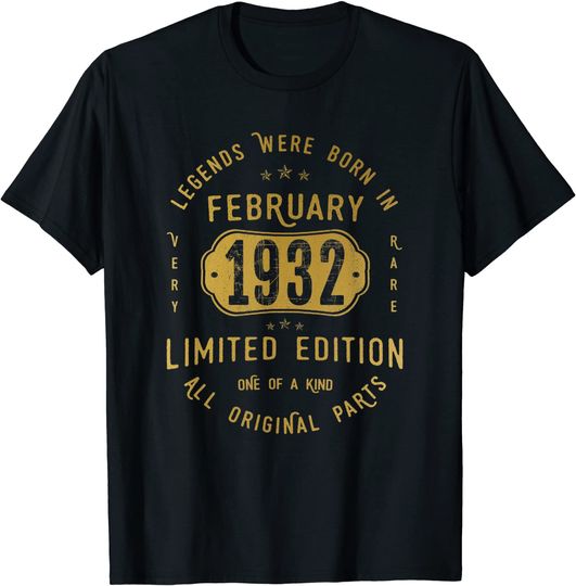 Discover Unissex T-Shirt 1932 90 Anos Aniversário Legendas Nascem Em Fevereiro De 1932