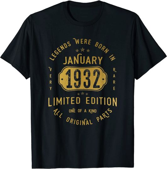 Discover Unissex T-Shirt 1932 90 Anos Aniversário Legendas Nascem Em Janeiro De 1932