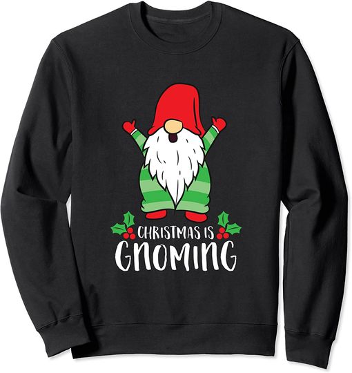 Discover Suéter Sweatshirt Unissexo Christmas Is Gnoming Feliz Natal