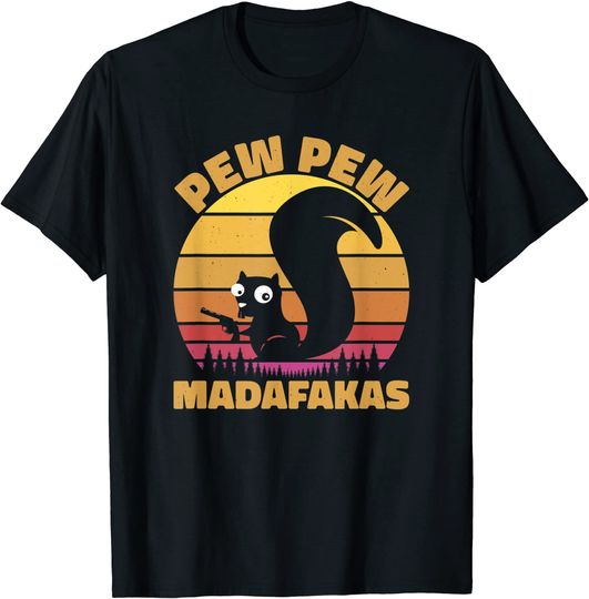 Discover Unissex T-Shirt Pew Pew Madafakas Esquilo Louco Vintage