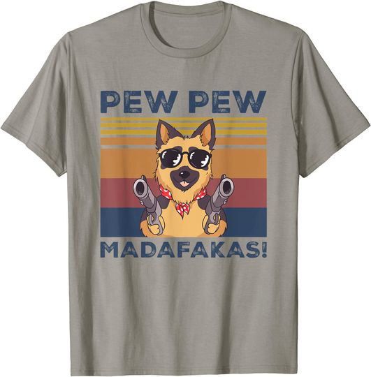 Discover Unissex T-Shirt Pew Pew Madafakas Vintage Engraçado Amante De Pastor Alemão Camiseta