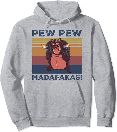 Discover Hoodie Sweater Com Capuz Pew Pew Madafakas Presente Engraçado Do Amante Do Urso Vintage Retro