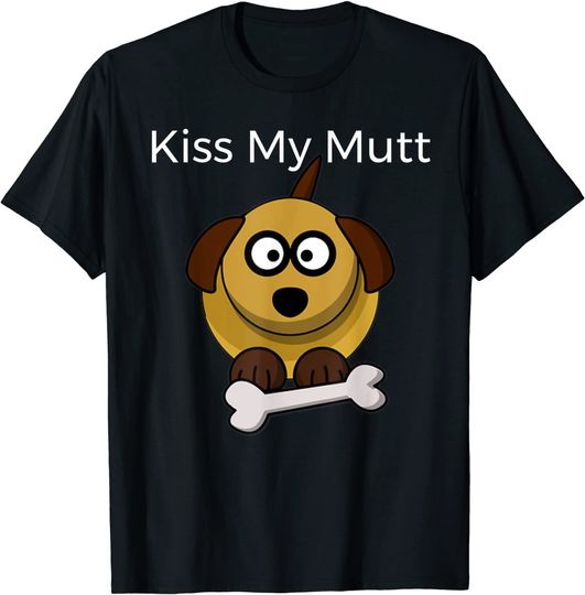 Discover Unissex T-Shirt Dia Nacional do Mutt Kiss My Mutt
