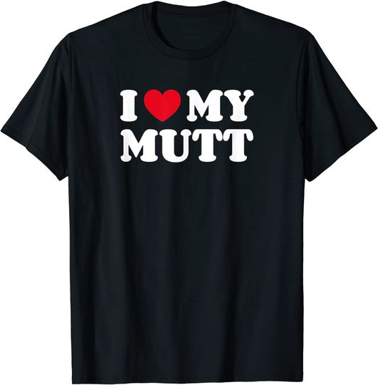 Discover Unissex T-Shirt Dia Nacional do Mutt I Love My Mutt Amor Corazón Perro Camiseta