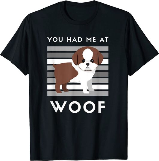 Discover Unissex T-Shirt Dia Nacional do Mutt Dog Lovers You Had Me At Woof Cute Mutt Cute Fluffy Puppy Camiseta