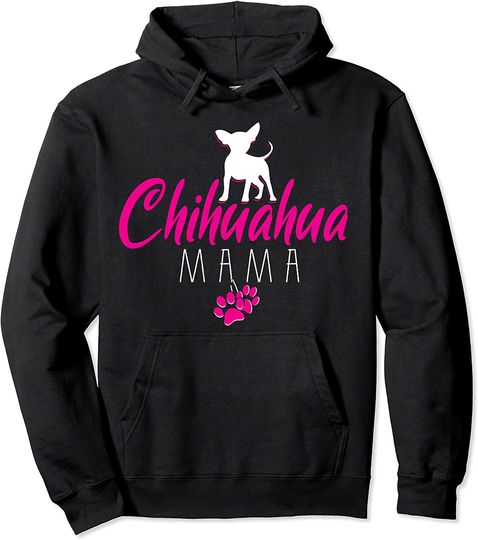 Discover Hoodie Sweater Com Capuz Chihuahua Mama Para Os Amantes Do Cão Chihuahua