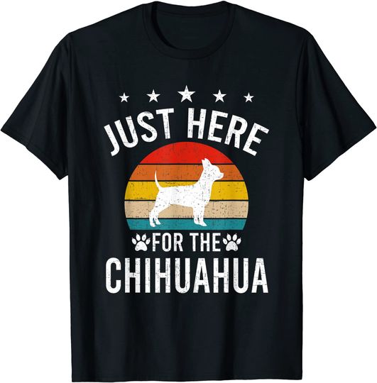 Discover T-Shirt Camiseta Manga Curta Cão Chihuahua Aqui Apenas Para Os Amantes Do Cão Chihuahua