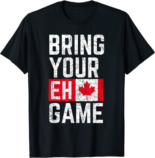 Discover T-Shirt Camiseta Manga Curta Bandeira Canada Bring Your Eh Game