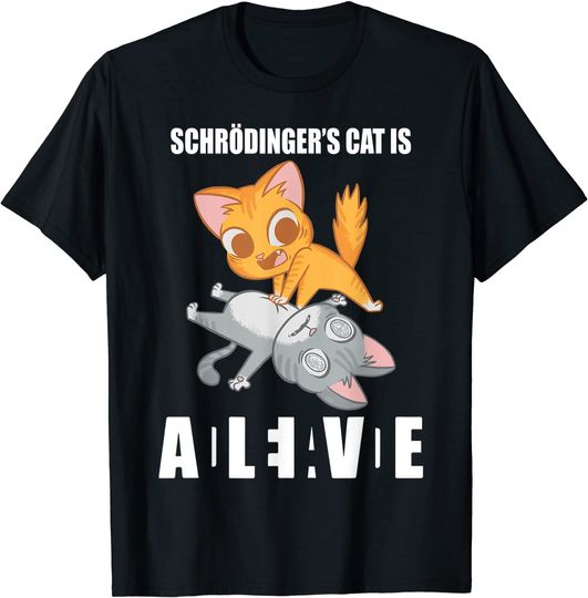 Discover O Gato de Schrödinger é a Ciência Morta e Viva T-shirt