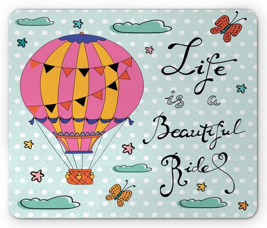 Discover Mouse Pad Balão de Ar Quente Desenho  Life is a Beautiful Ride