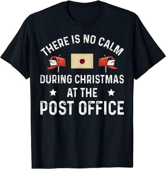 Discover T-Shirt Camiseta Manga Curta Postais De Natal   Não Há Sossego Durante O Trabalho Dos Correios De Natal