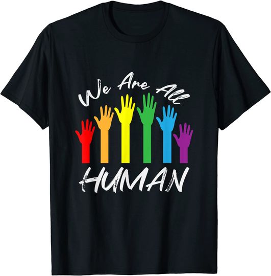 Discover Somos Todos Humanos Orgulho LGBT | T-shirt para Homem e Mulher