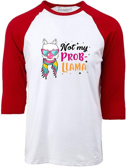 Not My Prob-Lhama | T-shirt com Manga 3/4 para Homem e Mulher
