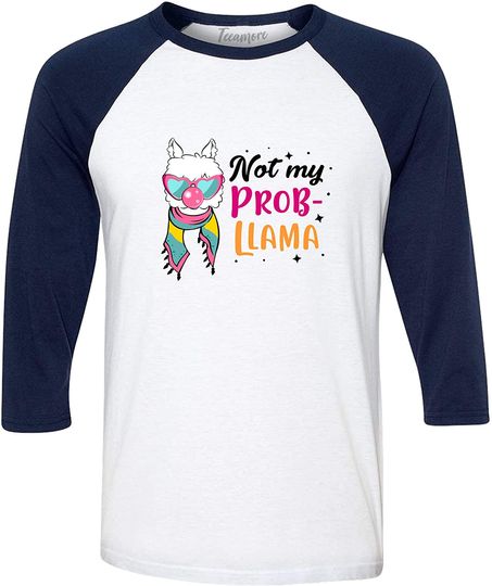 Not My Prob-Lhama | T-shirt com Manga 3/4 para Homem e Mulher