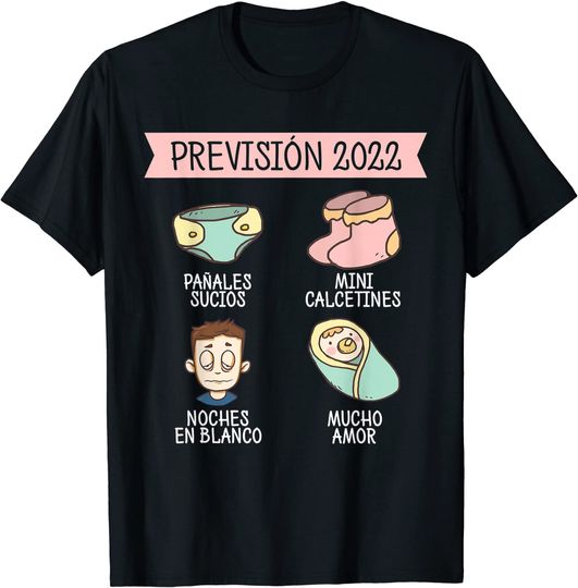 Discover T-Shirt Camiseta Mangas Curtas Prévision 2022 Papai Mãe Aviso Grávida Divertido Bebé