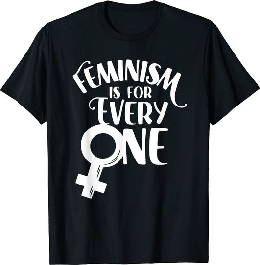 Discover T-shirt Camiseta Manga Curta Feminista O Femismo É Para Todos Os Feminino Dizendo