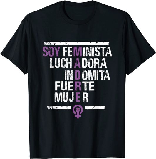 Discover T-shirt Camiseta Manga Curta Feminista Madre Soy Feministra Luta Indomita Forte Mulher 8 Março